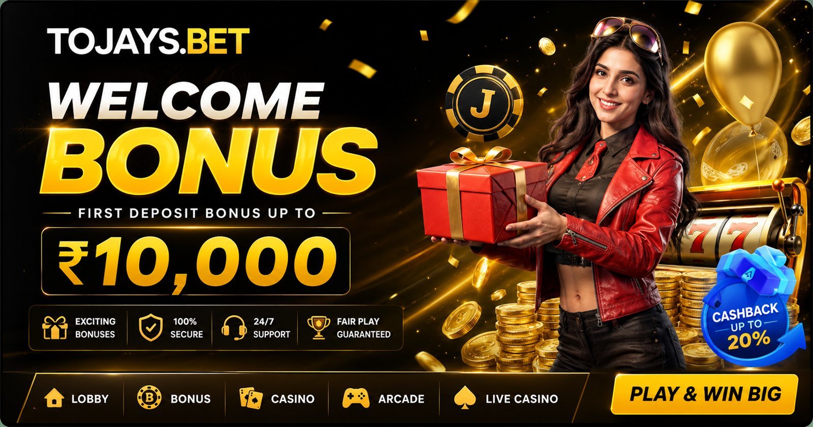 2J Game welcome bonus banner: first deposit bonus up to Rs 10,000 with exciting bonuses, 100% secure play, 24/7 support and fair play guaranteed
